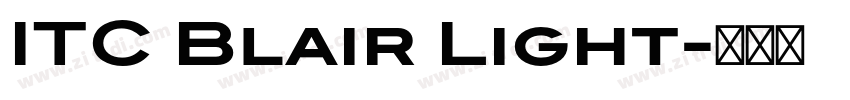 ITC Blair Light字体转换